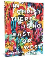 Cover of In Christ There Is No East or West by Kent Nussey