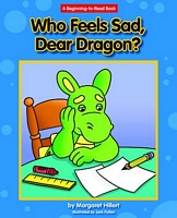 Who Feels Sad, Dear Dragon?