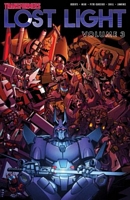 Cover of Transformers: Lost Light, Volume 3 by James Roberts