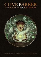 Clive Barker's Great and Secret Show Deluxe Edition