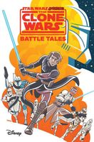 The Clone Wars - Battle Tales