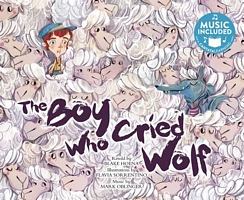 The Boy Who Cried Wolf