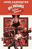 Big Trouble in Little China Legacy Edition Book One