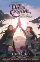 Cover of Jim Henson's The Dark Crystal: Age of Resistance: The Quest for the Dual Glaive by Jim Henson