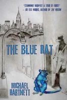 Cover of The Blue Rat by Michael Hartnett