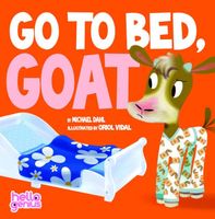 Go to Bed, Goat