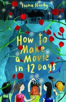 How to Make a Movie in 12 Days