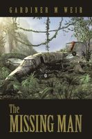 Cover of The Missing Man by Gardiner M. Weir