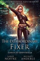 The Extraordinary Fixer