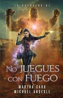 No juegues con fuego