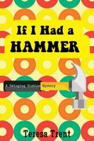 If I Had a Hammer