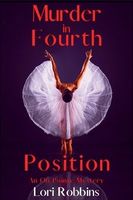 Cover of Murder in Fourth Position by Lori Robbins