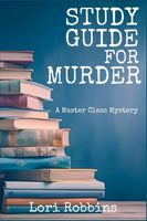 Cover of Study Guide for Murder by Lori Robbins
