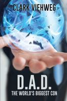 Cover of D.A.D. by Clark Viehweg