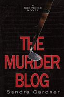 Cover of The Murder Blog by Sandra Gardner