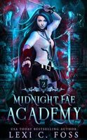 Midnight Fae Academy: Book Two