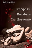 Cover of Vampire Murders in Morocco by B.F. Cayzer / Beatrice Fairbanks Cayzer