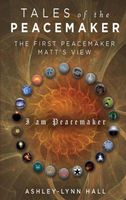 The First Peacemaker Matt's view