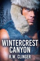 Cover of Wintercrest Canyon by R.W. Clinger