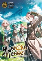 Mushoku Tensei: Jobless Reincarnation (Light Novel) Vol. 23