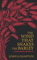 Cover of The Wind That Shakes the Barley by Joshua Hampton