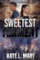 The Sweetest Torment