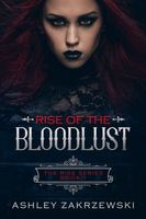 Rise of the Blood Lust