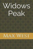 Cover of Widows Peak by Max West