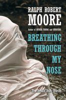 Breathing Through My Nose