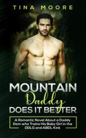 Cover of Mountain Daddy Does it Better by Tina Moore