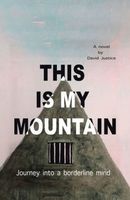 Cover of This Is My Mountain by David Justice