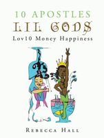 10 Apostles Lil Gods Lov10 Money Happiness