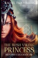 Cover of The Irish Viking Princess by Rachel Tsoumbakos