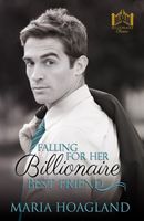 Falling for Her Billionaire Best Friend