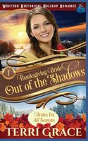 Thanksgiving Bride - Out of the Shadows