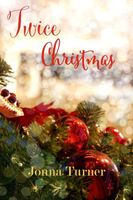 Cover of Twice Christmas by Jonna Turner