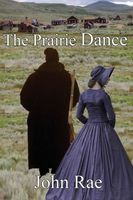 Cover of The Prairie Dance by John Rae