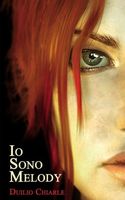 Cover of IO SONO MELODY by Duilio Chiarle