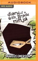 Diary of a 6th Grade Ninja