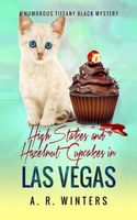 High Stakes and Hazelnut Cupcakes in Las Vegas