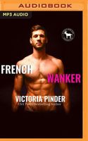 French Wanker