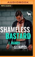 Shameless Bastard