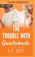 The Trouble with Quarterbacks