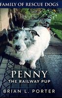 Penny The Railway Pup