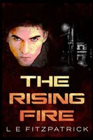 Cover of The Rising Fire by L.E. Fitzpatrick