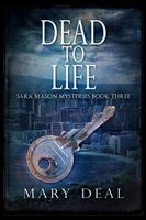 Cover of Dead To Life by Mary Deal