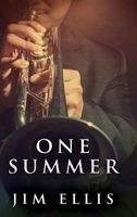 Cover of One Summer by Jim Ellis