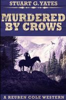 Murdered By Crows