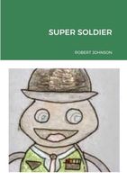 SUPER SOLDIER