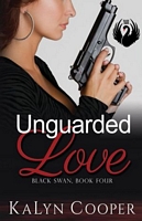 Unguarded Love